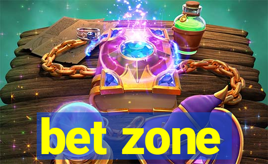 bet zone